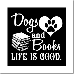 Dog And Books Are Good - Cute Animal Posters and Art